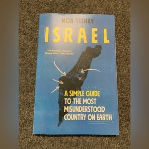 Noa Tishby “Israel” a simple guide to the most misunderstood country on …